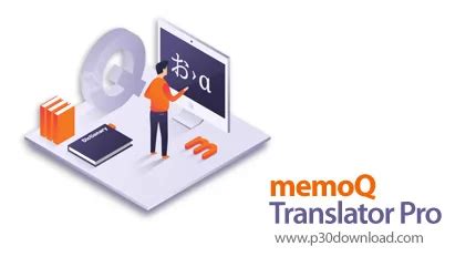 Kilgray memoQ Translator Pro